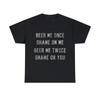 Beer Me Once Graphic Tee Shirt, S-5XL
