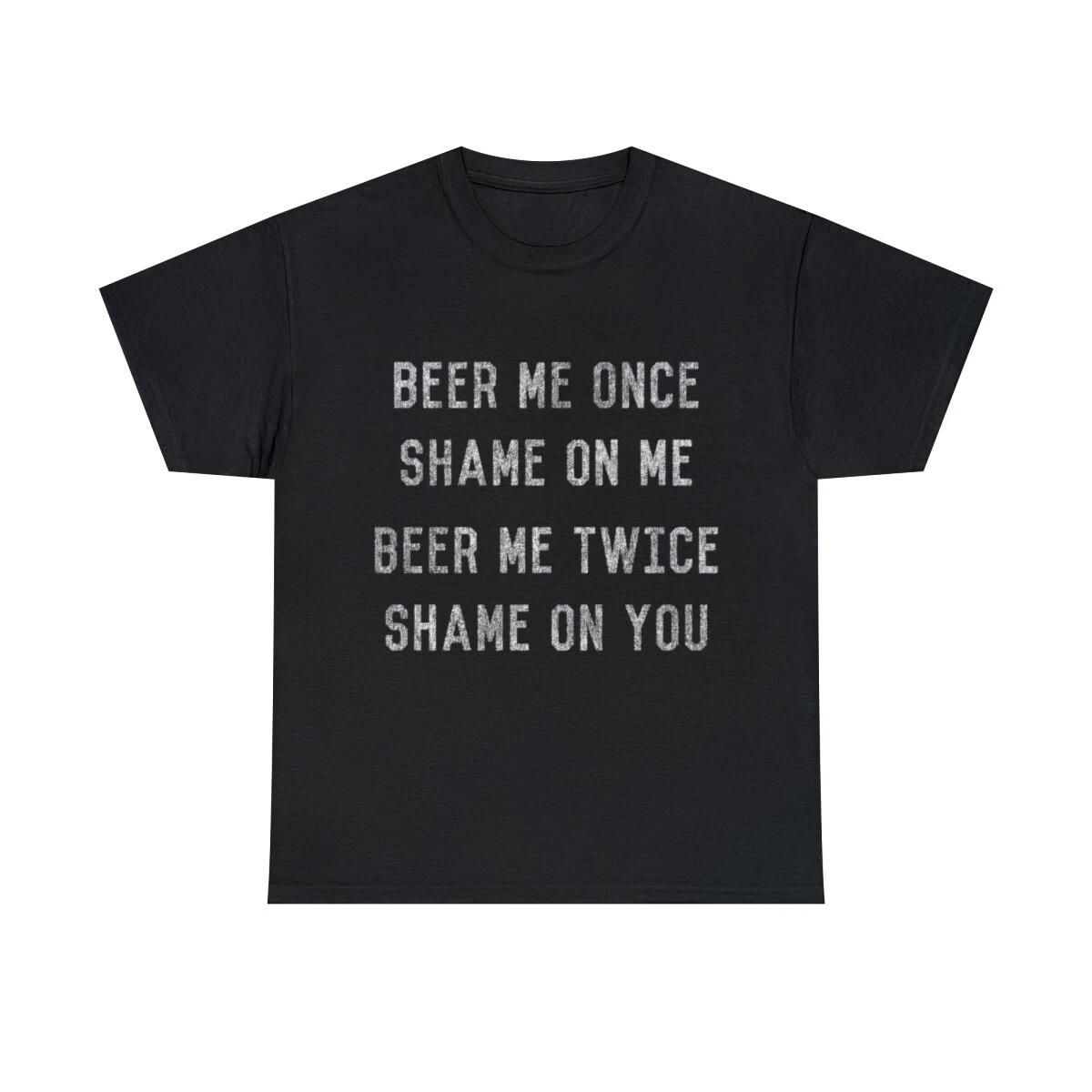 Beer Me Once Graphic Tee Shirt, S-5XL XL
