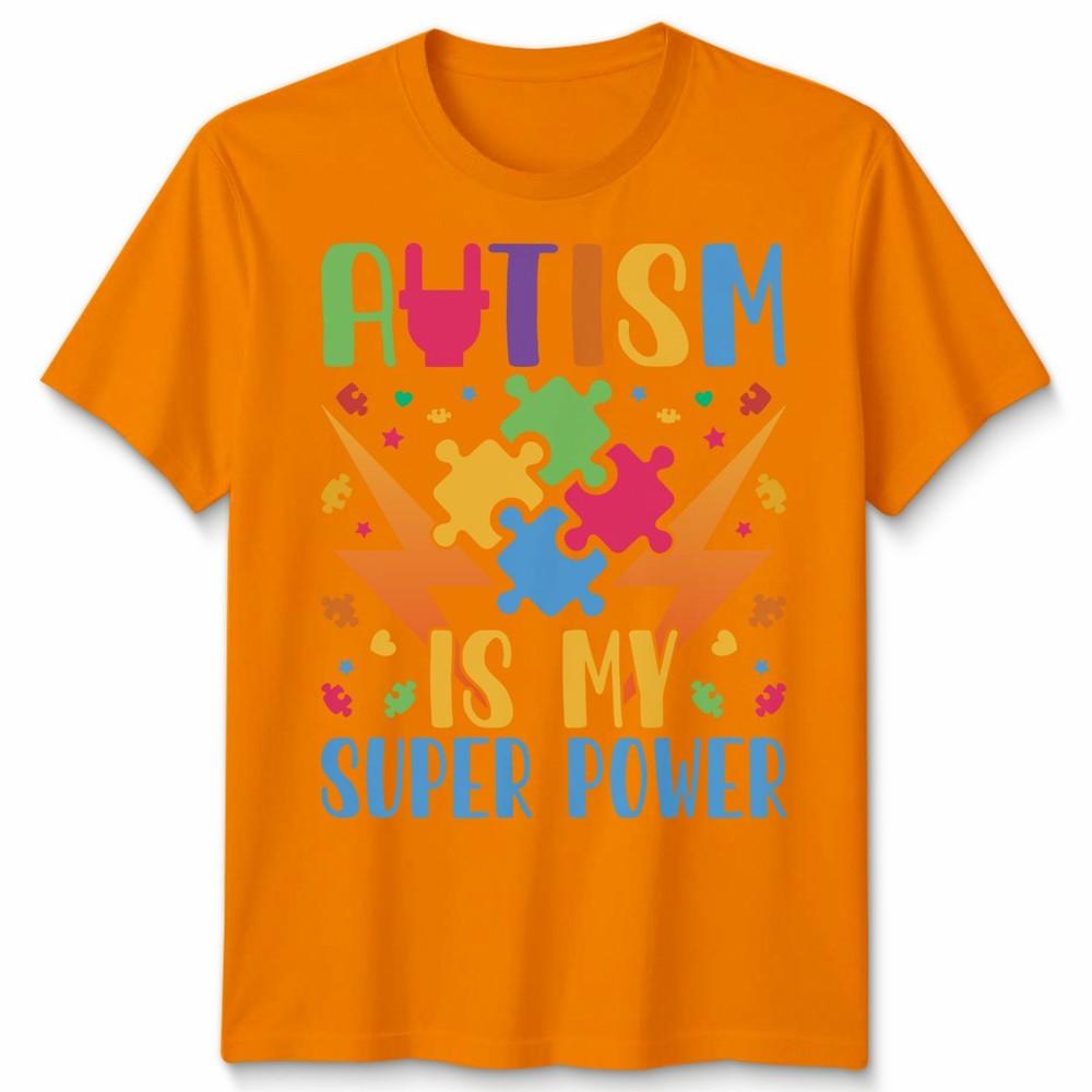 Autism Awareness Tshirt Autism Is My Super Power Unisex Tshirt