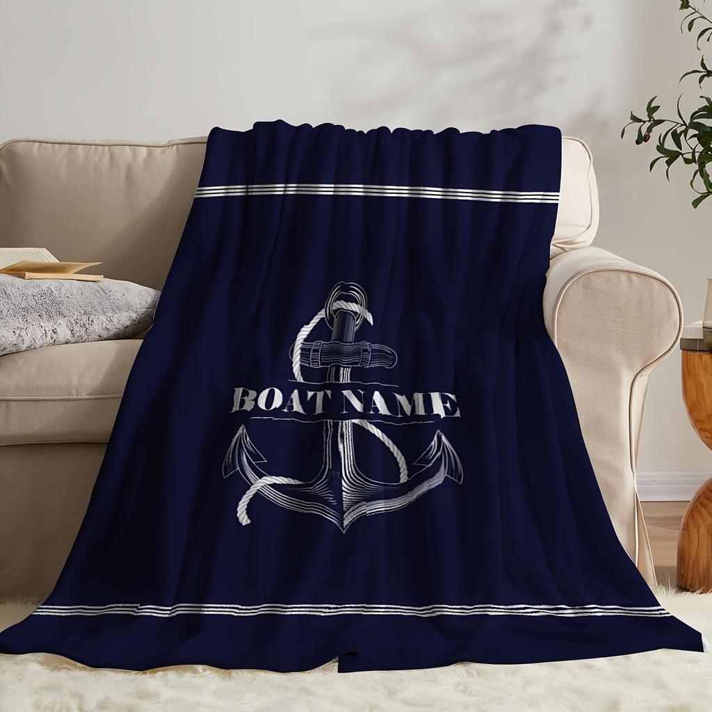 Custom Boat Name Anchor Blanket Personalized Nautical Fleece Throw All Season Soft Warm Bedding Home Decor Gift