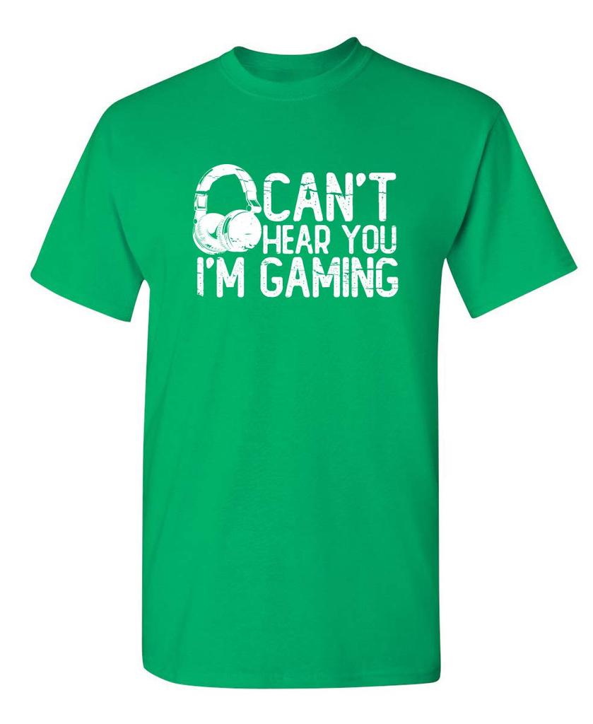 Cant Hear You Im Gaming Headset Graphic Video Games Gamer Mens Funny T Shirt