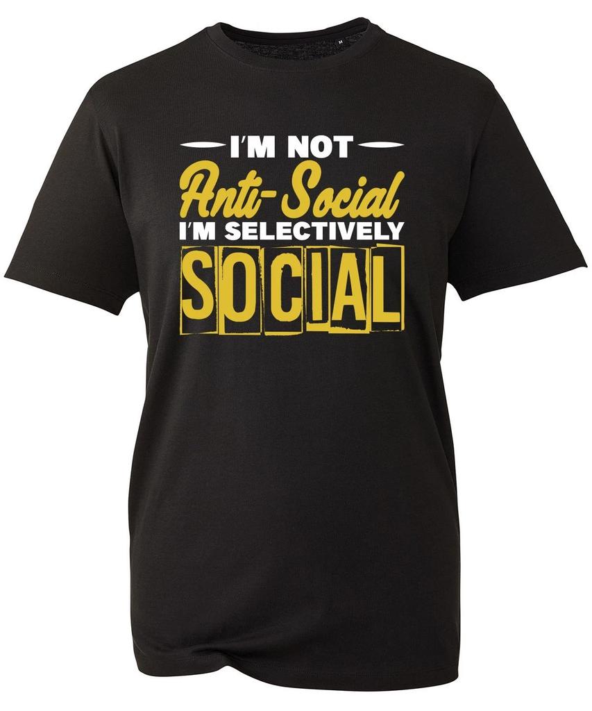 Anti-Sozial T-Shirt Ich bin nicht anti-sozial, ich bin selektiv sozial Geschenk Unisex Top