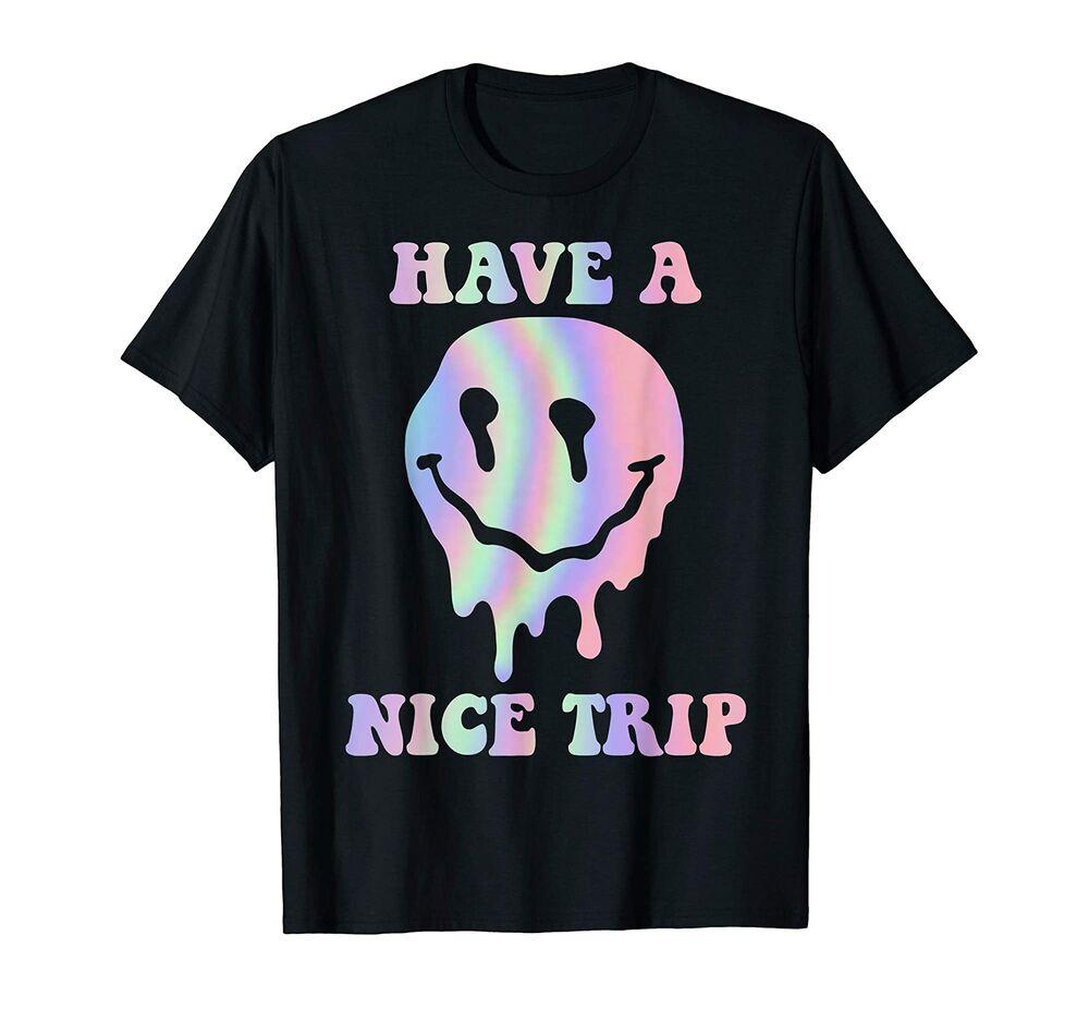 

Funny Have A Nice Trip Lsd Mdma Psychedelic Drug T-Shirt Vintage Tee