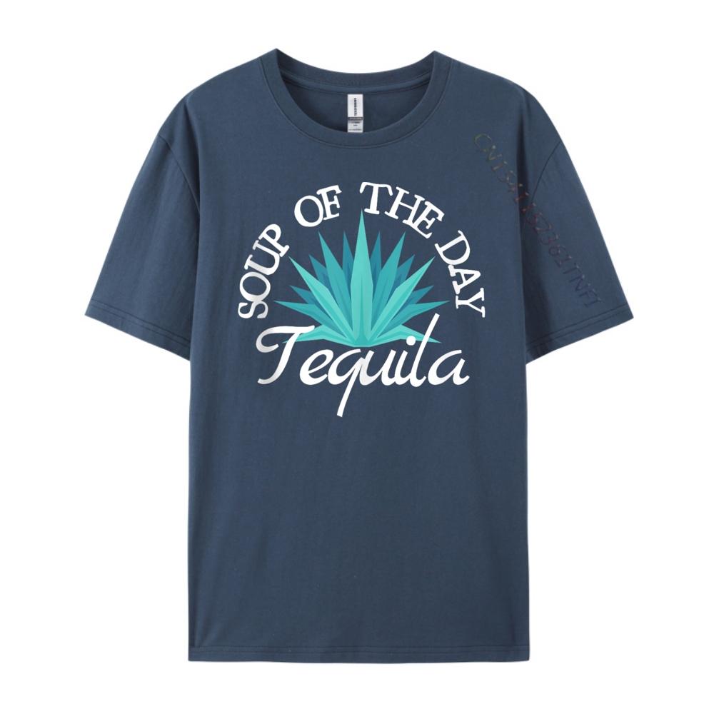 Soup Of The Day Tequila Is Cinco De Mayo Celebration Shirts Graphic Tee Female Clothes Letter Luxury