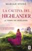 Buch La Cautiva Del Highlander Una Novela Romantica De Viajes En El Tiempo En Las Ti by Mariah Stone - Paperback