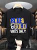Blue-Golden-Vibes Only Graphic T-Shirt - Polyester, Moisture-Wicking, Casual Short Sleeve Tee with Bold Yellow & Blue Design for Summer, Beach, Partie