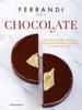 The Chocolate : Recipes and Techniques from the Ferrandi School of Culinary Arts Book