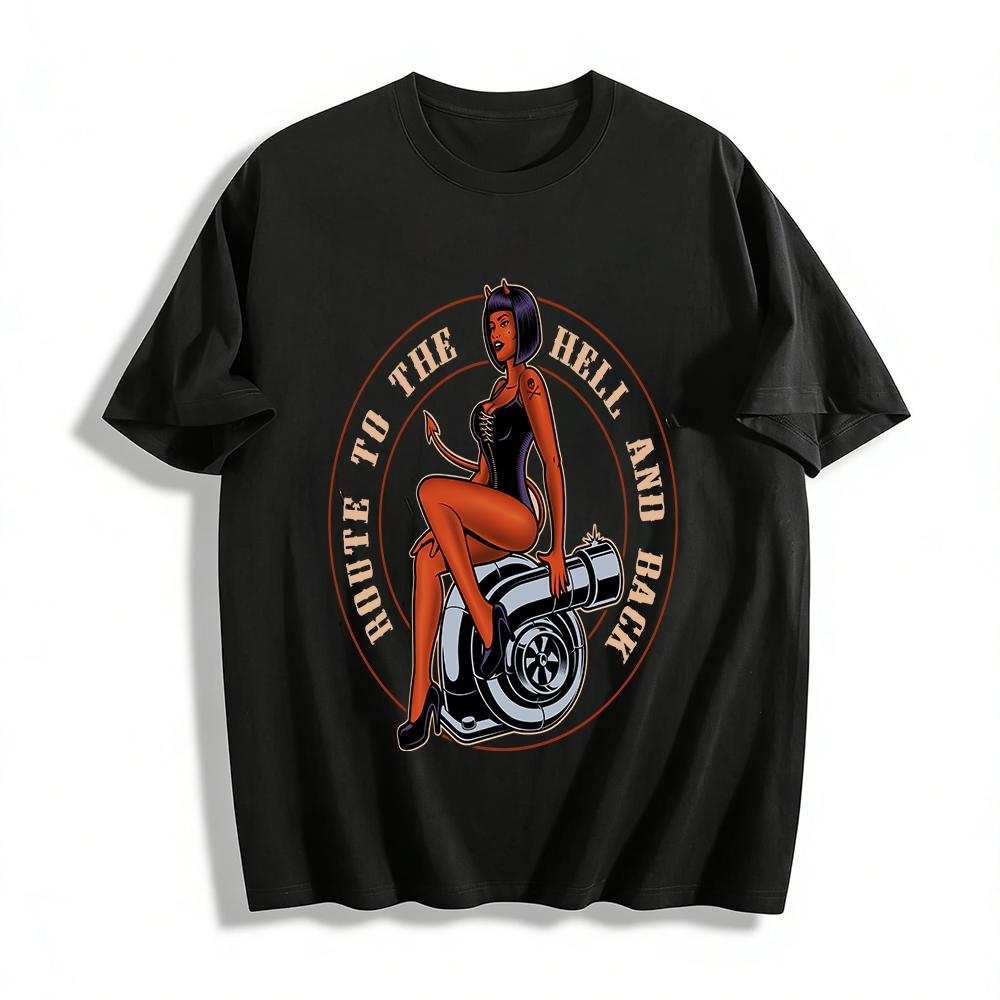 

Route To The Hell And Back Turbo Pinup Graphic Tee Pure cotton T-shirt 6XL