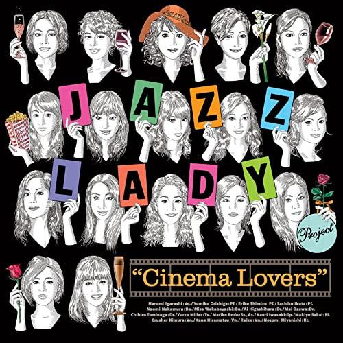 

CD JAZZ LADY PROJECT CINEMA LOVERS KICJ759 2016 Japan ObiJazz Used
