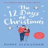 The 12 Days of Christmas by Poppy Alexander Paperback Book 9781409196426