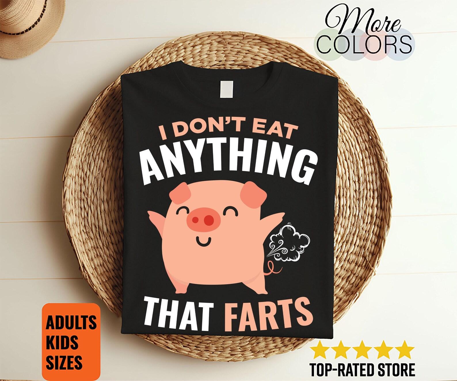 I Don t Eat Anything That Farts Poops Pig Vegan Vegetarian Animal Lovers Gift Vintage T-Shirt, Funny Pigs Cool Vegans Vegetarians Activist, 160