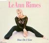 CD LEANN RIMES  How Do I Live CUBC30 CURB 1998 UK Pop Used