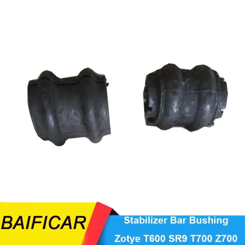 Baificar Brand New Front / Rear Stabilizer Shaft Bar Bushing Opening Rubber Sleeve For Zotye T600 SR9 T700 Z700