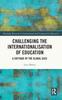 The Challenging the Internationalisation of Education : A Critique of the Global Gaze Book