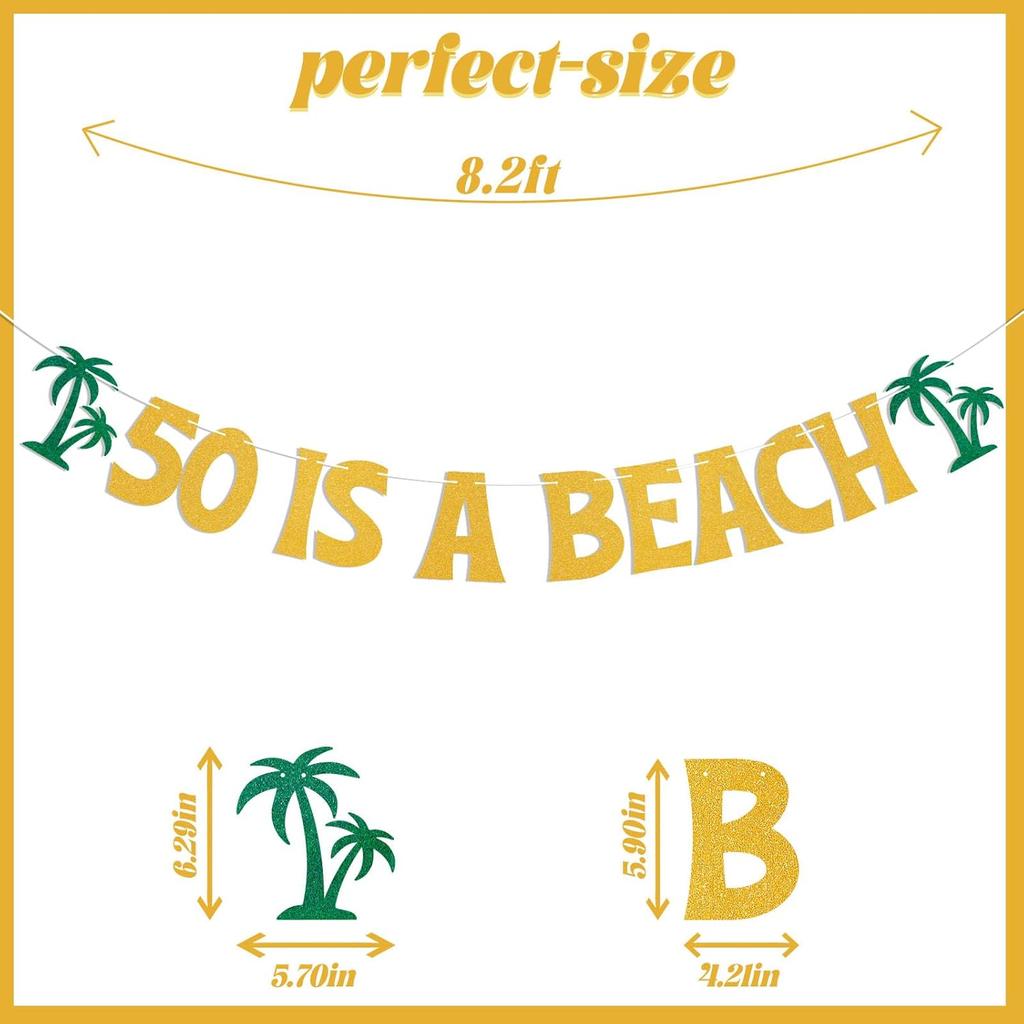 50 is a Beach Banner - Beach I'm 50 Sign, Tropical 50th Anniversary Party Decor, Summer Tropical 50th Birthday Party Decorations Gold Glitter