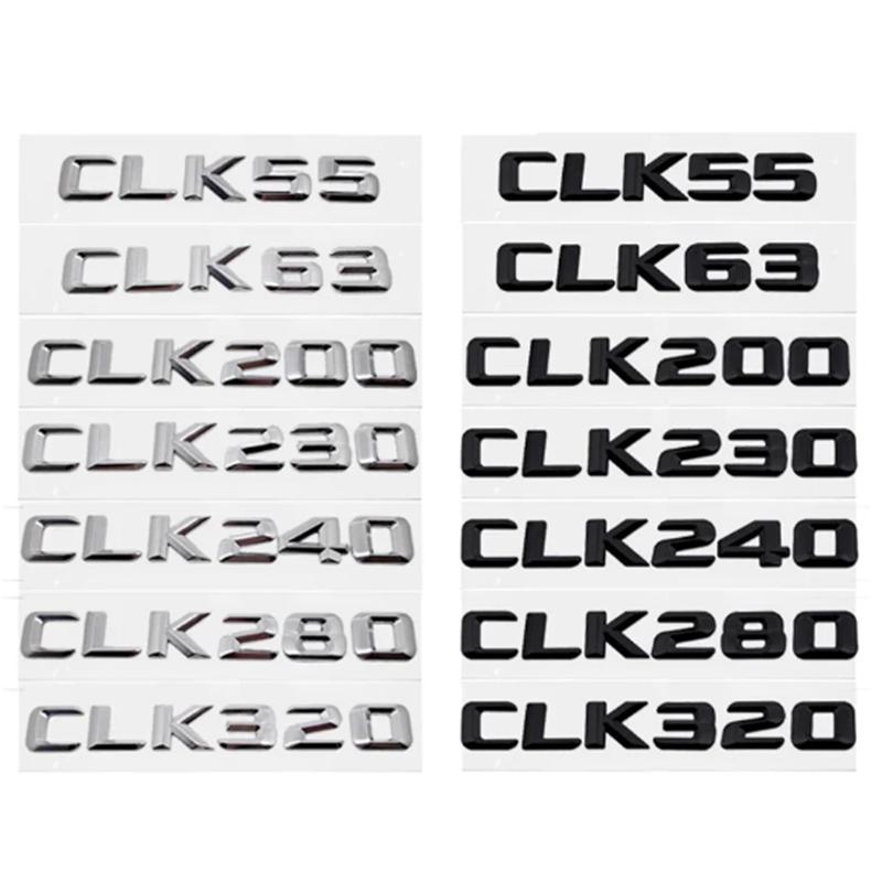 Mercedes Benz CLK55 CLK63 CLK200 CLK230 CLK240 CLK280 CLK320 CLK Sınıfı için Arka Bagaj Harfleri Amblemi Kuyruk Kutusu Rozet Çıkartması