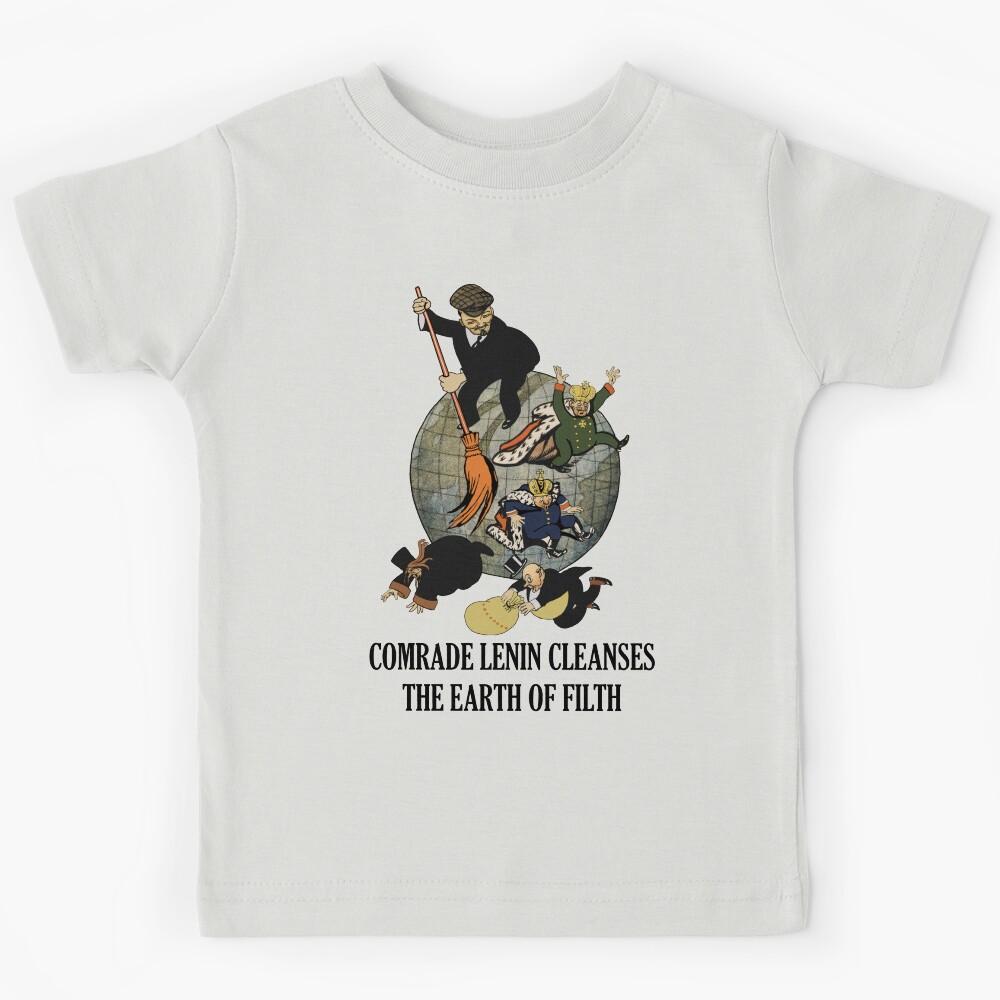 Comrade Lenin Cleanses the Earth of Filth Translated - Soviet Propaganda, Communist, October Revolution, USSR Kids T-Shirt 140