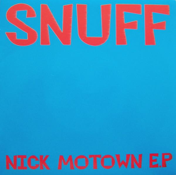 

7inch Record SNUFF - Nick Motown E.P BLUFF061 DECEPTIVE 1998 UK Rock Used