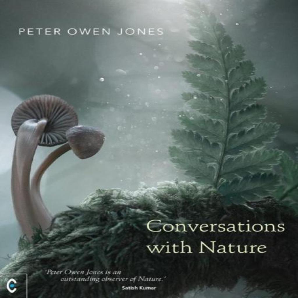 Conversations with Nature by Peter Owen Jones Paperback Book 9781912992416