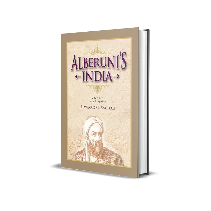 Alberuni' India | Volumes And Bound Together | Hardcover | Alberuni' India: An Account Of The Religion, Philosophy, Literature, Geography, ...