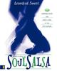 The Soulsalsa : 17 Surprising Steps for Godly Living In the 21st Century Book