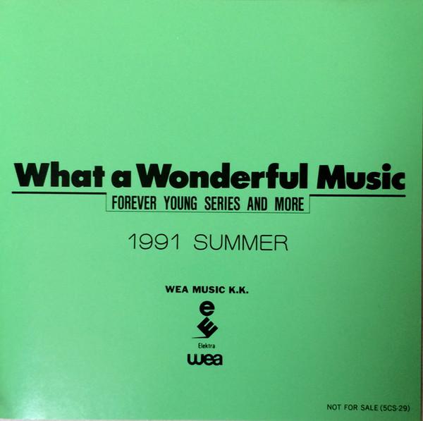 

CD VARIOUS - What A Wonderful Music - Forever Yo 5CS29 WEA 1991 Japan Rock Used