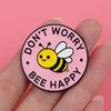 1 st Don' Worry Bee Happy Schattige Bij Reversspeld voor Rugzakken, Emaille Pin, Schattige Broche voor Kleding, Aktetas Badge, Rugzak Badge Cadeau