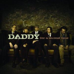 CD DADDY - For A Second Time CCM003 Cedar Creek Mus 2009 US Rock Used