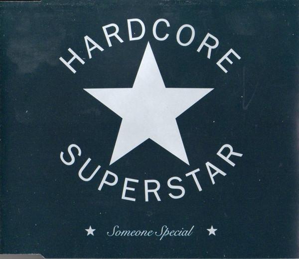 

CD HARDCORE SUPERSTAR - Someone Special CDKUT180 Music For Natio 2000 Европа Рок Б/У