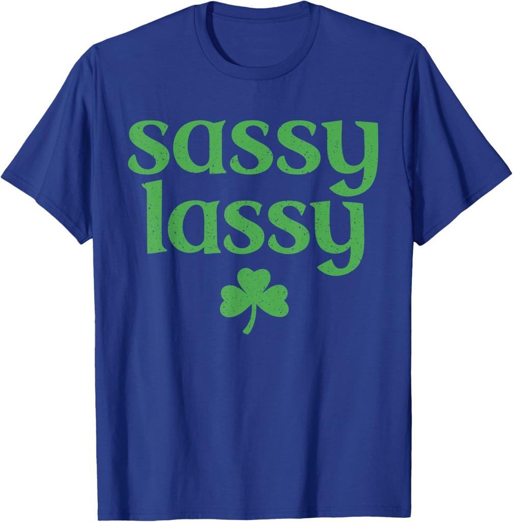 Sassy Lassy Shamrock Cute St Patricks Day Unisex T-Shirt