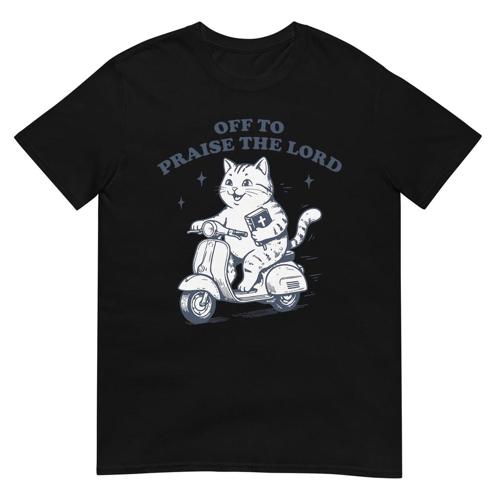 Off to Praise The Lord Cat Funny Christian Faith Humor T-Shirt