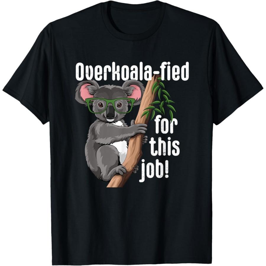 

Funny Co-worker Gift Koala in Cute Eyeglasses Overkoala-fied T-Shirt XXXXXL чёрный