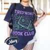 Tired Moms Book Club Shirt Late Night Reader Club Tshirt Coffee Chaos And Chapters Mothers Day Gift