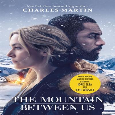 The Mountain Between Us by Charles Martin Paperback Book 9781474606639