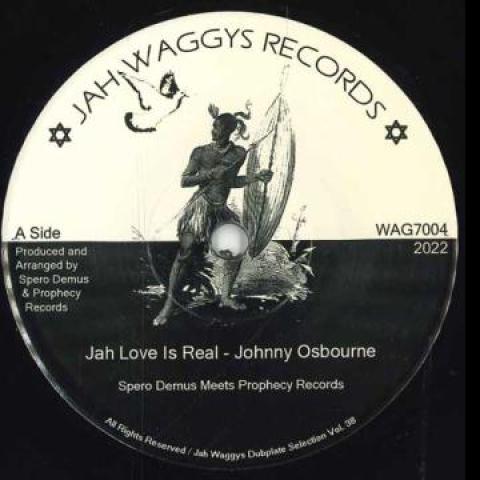 

7inch Record JOHNNY OSBOURNE - Jah Love Is Real / Jah Dub Is Real WAG7004 Jah Waggy s UK 2022 UK Reggae, Ska & Dub
