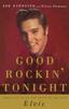 Kniha Good Rockin' Tonight : Twenty Years On the Road and On the Town with Elvis