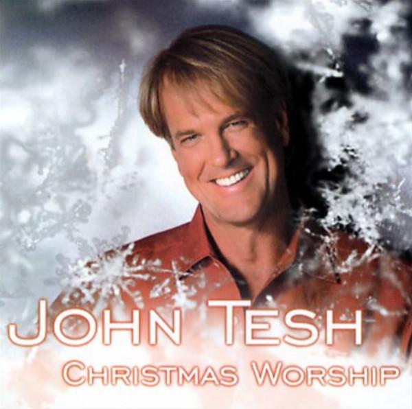 

CD JOHN TESH - Christmas Worship 4814345952 Garden City Mus 2002 US Jazz Used