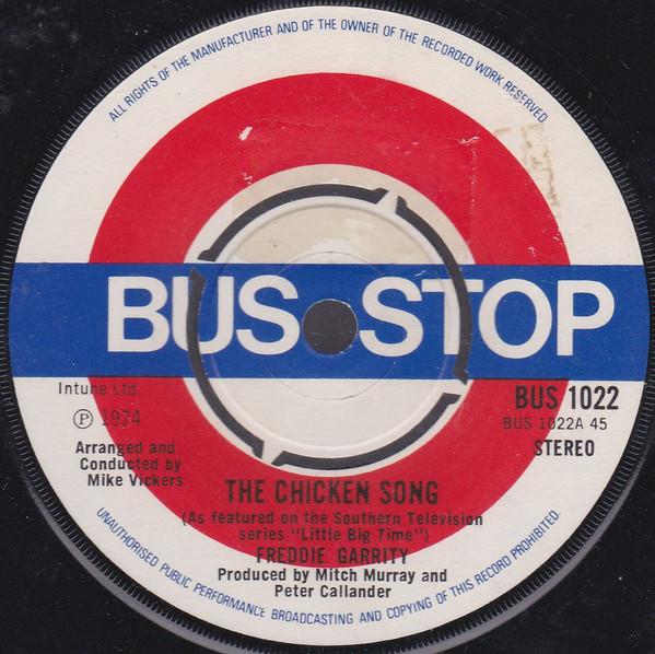 

7inch Record FREDDIE GARRITY - The Chicken Song BUS1022 BUS STOP 1974 UK Pop Used