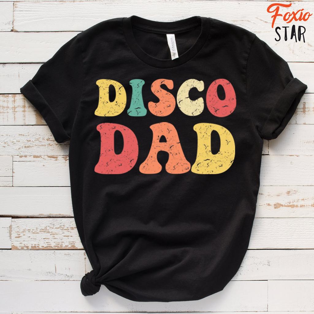 Disco Dad T-Shirt: Retro Father's Day Bella Canvas Tee