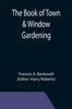 Bok The Book of Town & Window Gardening