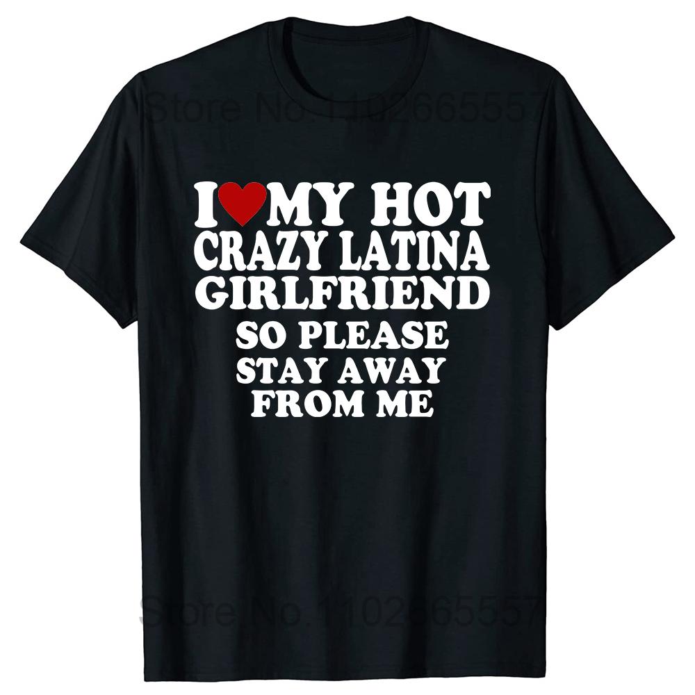 I Love Latinas T Shirts Summer Style Graphic Cotton Streetwear Short Sleeve Red Heart Funny Retro Design Gifts T-shirt Men