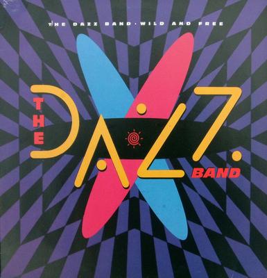 Płyta 12 cali DAZZ BAND - Wild And Free 9204970 Geffen Records 1986 Europa Soul/Funk Używana