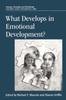The What Develops In Emotional Development? Book