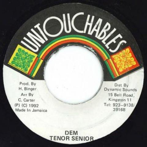 

7inch Record TENOR SENIOR - Dem / Version Untouchables 1992 Jamaica Reggae, Ska & Dub