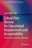 The School Peer Review for Educational Improvement and Accountability : Theory, Practice and Policy Implications Book