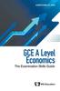 The Gce A Level Economics: The Examination Skills Guide Book