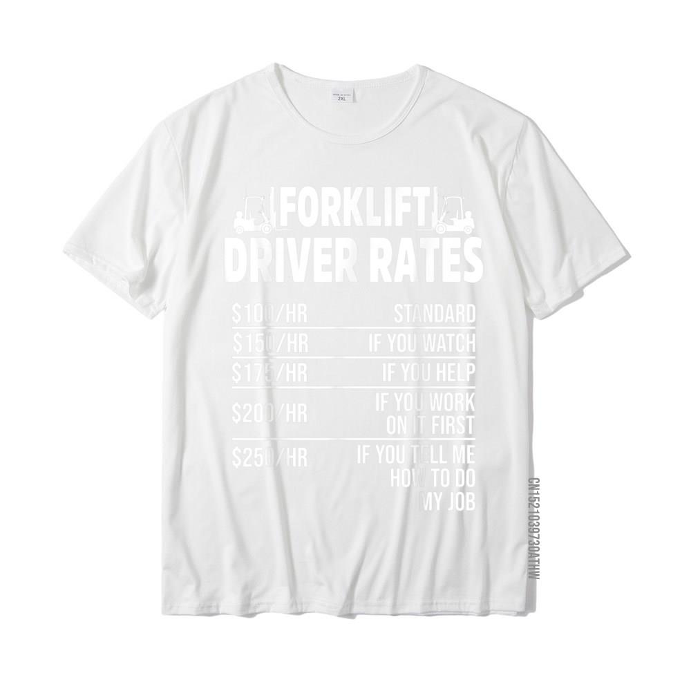 Forklift Operator Rate Funny Driver TShirt Tops Tees Fashionable Normal Cotton Mens T Shirt Normal
