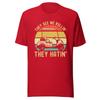 Outdoor Leisure Sports Style Funny Golf Cart Tshirt They Saw Me Rolling Pattern Tshirt Suitable For Both Unisex And Unisex
