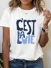 Women's French C'EST LA VIE T-Shirt - Oversized Round Neck Casual Suitable for Daily Wear, Shoppin