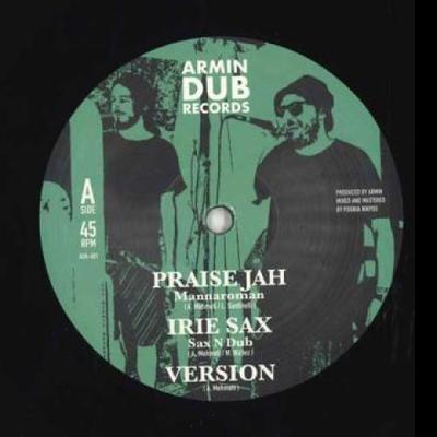 12inch Record MANNAROMAN, SAN N DUB - Praise Jah; Irie Sax; Version / Ras ADR001 Armin Dub 2023 Europe Reggae, Ska & Dub